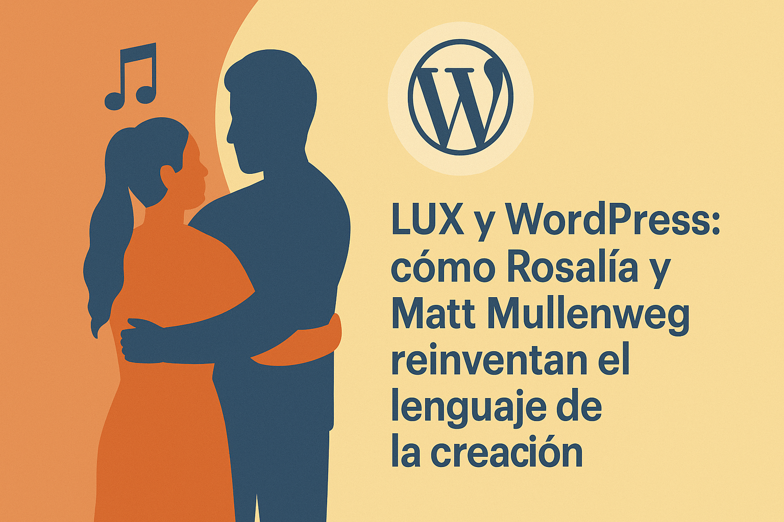LUX y WordPress: cómo Rosalía y Matt Mullenweg reinventan el lenguaje de la creación